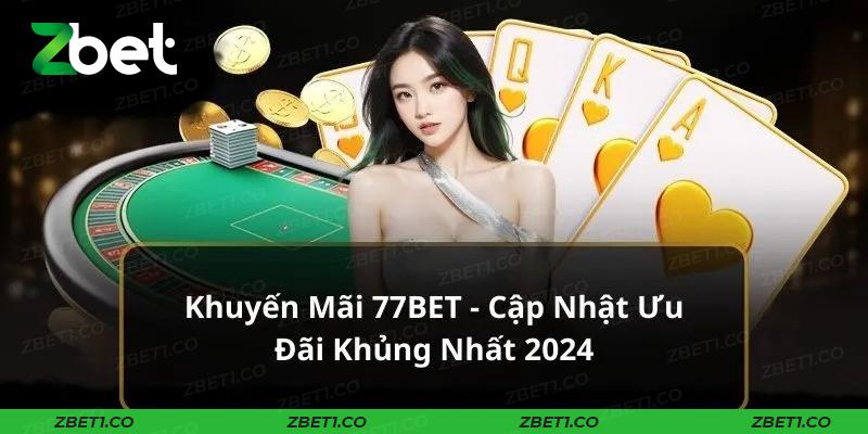 Các khuyến mãi hot nhất tại 77bet nên áp dụng